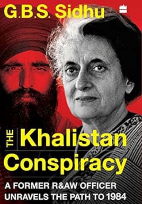 The Khalistan Conspiracy By G.B.S. Sidhu