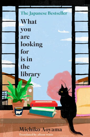 What are you looking for is in the Library By Michiko Aoyama Book Review