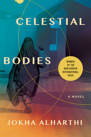 Celestial Bodies By Jokha Alharthi Book Review and Critique