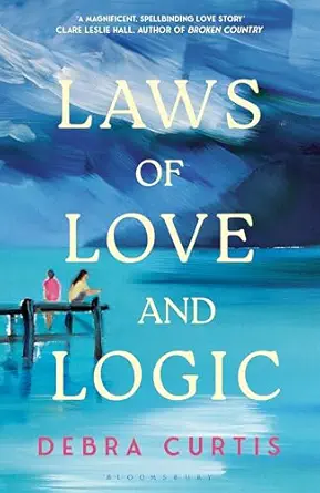 Laws of Love and Logic By Debra Curtis Book Review and Critique